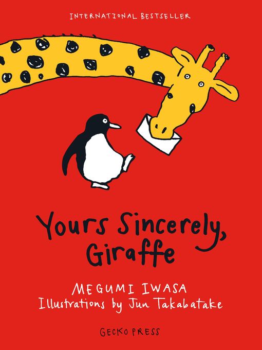 Title details for Yours Sincerely, Giraffe by Megumi Iwasa - Wait list